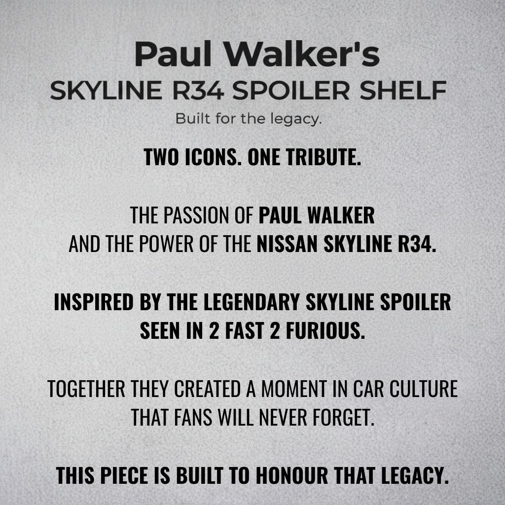 Paul Walker's Skyline GT-R34 Spoiler Shelf Signature Edition - HYPEIN
